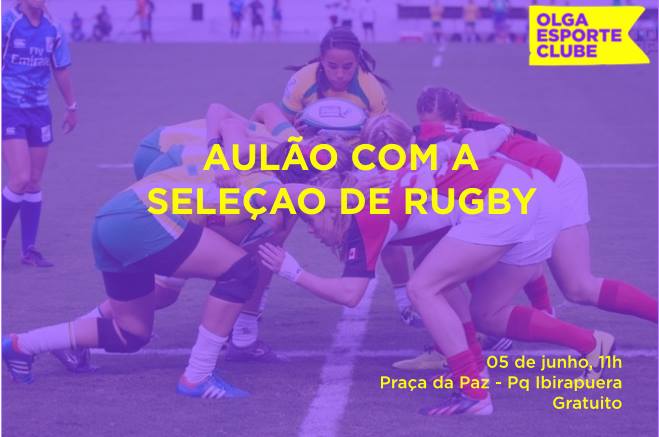 Olga Esporte Clube organiza aulão de rugby com a seleção brasileira